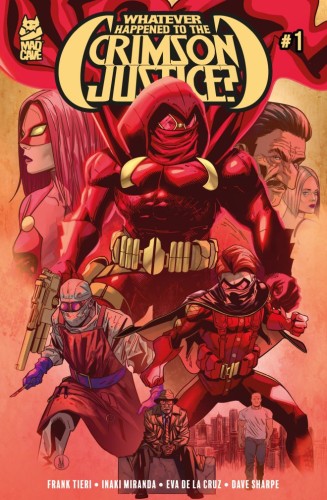 WHATEVER HAPPENED TO CRIMSON JUSTICE #1 (OF 5) CVR A INAKI MIRANDA