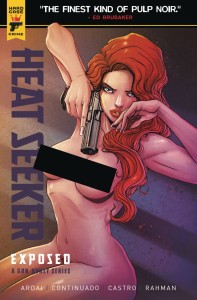 HEAT SEEKER EXPOSED GUN HONEY SERIES #1 CVR C BRAO NUDE