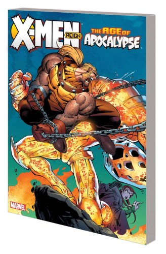 X-MEN AGE OF APOCALYPSE TP VOL 02 REIGN (9781302963958)