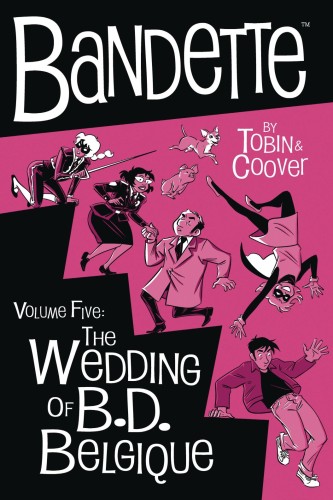 BANDETTE HC VOL 05 WEDDING OF BD BELGIQUE (9781506746975)