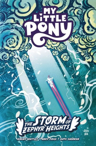 MY LITTLE PONY STORM OF ZEPHYR HEIGHTS TP (9798887242613)