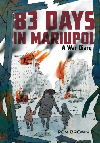 83 DAYS IN MARIUPOL A WAR DIARY GN (9780063311572)