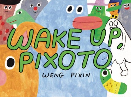 WAKE UP PIXOTO GN (9781770467972)