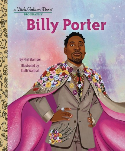 BILLY PORTER LITTLE GOLDEN BOOK BIOGRAPHY HC (9780593898109)