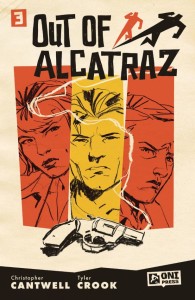 OUT OF ALCATRAZ #3 (OF 5) CVR A CROOK
