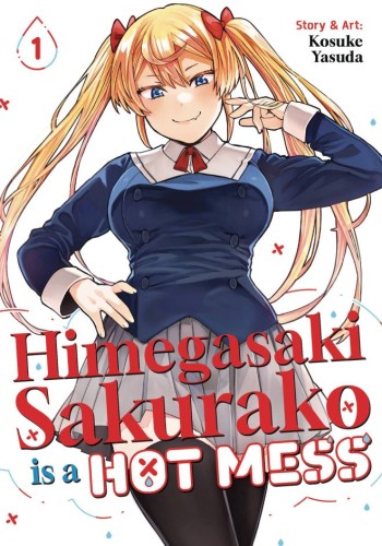 HIMEGASAKI SAKURAKO IS A HOT MESS GN VOL 01 (9798893734171)