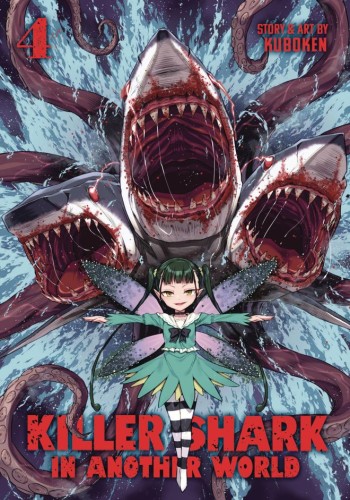 KILLER SHARK IN ANOTHER WORLD GN VOL 04 (9798891605572)