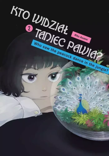 Kto widział taniec pawia? tom 2 (9788382429305)