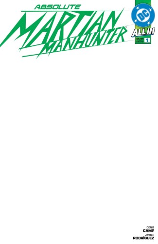 ABSOLUTE MARTIAN MANHUNTER #1 (OF 6) CVR H BLANK CARD STOCK VAR