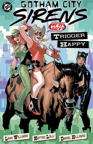 GOTHAM CITY SIRENS TRIGGER HAPPY TP (9781799500704)