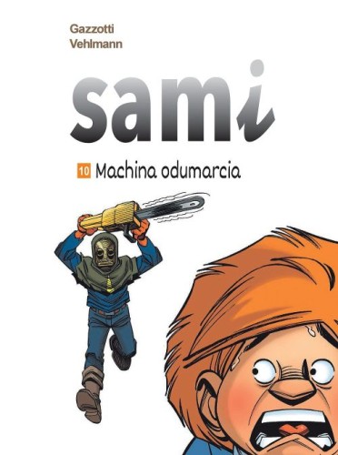 Sami. Machina odumarcia Tom 10 (9788328174214)