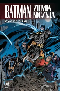 Batman. Ziemia niczyja. Owoce ziemi Tom 5