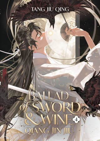 BALLAD OF SWORD AND WINE: QIANG JIN JIU (NOVEL) VOL 04 (9798888437452)