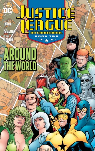JUSTICE LEAGUE INTERNATIONAL TP BOOK 02 AROUND THE WORLD (2025 EDITION) (9781799502234)