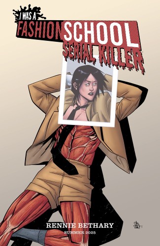 I WAS A FASHION SCHOOL SERIAL KILLER #3 (OF 5) CVR B DANIEL HILLYARD & MICHELLE MADSEN INTERVIEW EMMA CORRIN HOMAGE VAR