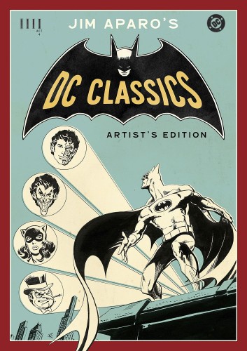 JIM APAROS DC CLASSICS ARTISTS EDITION HC JIM APARO CVR (9781534334878)