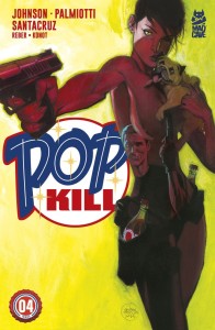 POP KILL #4 (OF 4) CVR B ANDREW ROBINSON VAR