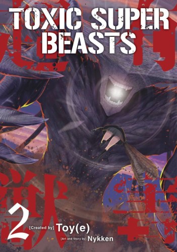 TOXIC SUPER BEASTS GN VOL 02 (9781787744462)