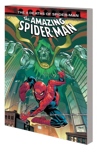 AMAZING SPIDER-MAN THE 8 DEATHS OF SPIDER-MAN TP (9781302961961)