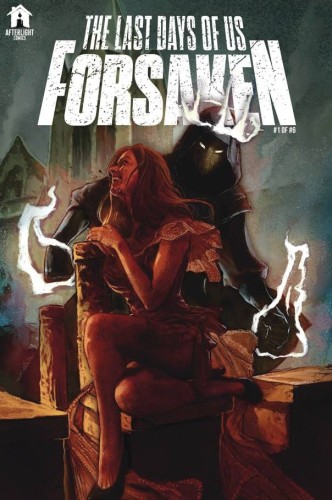 LAST DAYS OF US FORSAKEN #1 (OF 6)