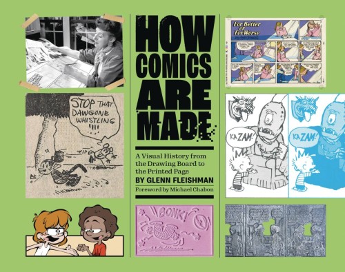 HOW COMICS ARE MADE VISUAL HIST DRAWING BOARD TO PRINTER (9781524898779)