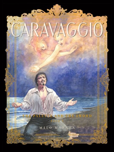 CARAVAGGIO THE PALLETTE AND THE SWORD TP VOL 02 (9798875000942)
