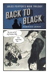 BACK TO BLACK JULES FEIFFERS NOIR TRIOLGY SC