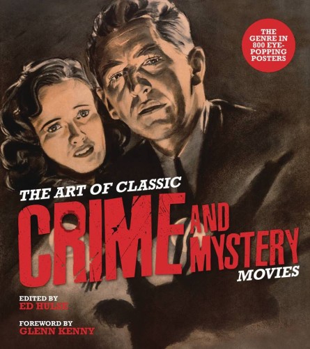 ART OF CLASSIC CRIME & MYSTERY MOVIES HC (9780764369278)