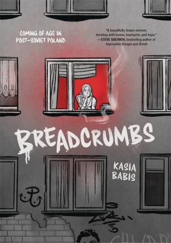 BREADCRUMBS COMING OF AGE IN POST SOVIET POLAND GN (9781250877888)