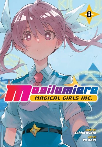 MAGILUMIERE MAGICAL GIRLS INC GN VOL 08 (9781974755097)