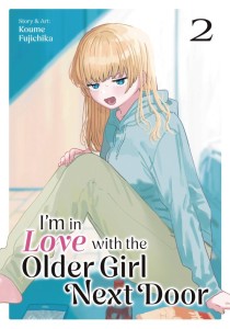 IM IN LOVE WITH OLDER GIRL NEXT DOOR GN VOL 02