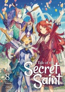 A TALE OF SECRET SAINT LIGHT NOVEL SC VOL 08