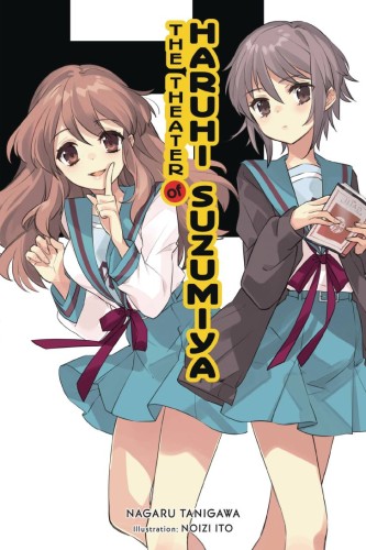 THEATER OF HARUHI SUZUMIYA LIGHT NOVEL SC (9798855416893)