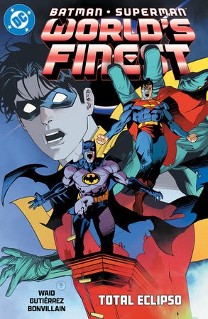 BATMAN SUPERMAN WORLDS FINEST HC VOL 07 TOTAL ECLIPSO (9781799505266)