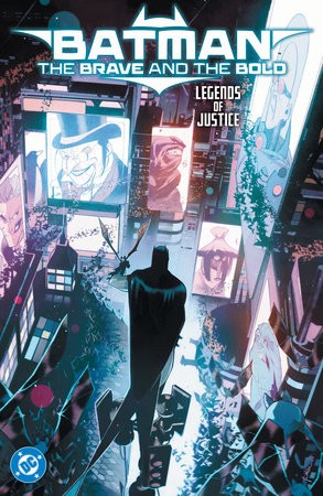 BATMAN THE BRAVE AND THE BOLD LEGENDS OF JUSTICE TP (9781799506775)