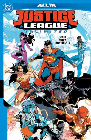 JUSTICE LEAGUE UNLIMITED HC VOL 01 INTO THE INFERNO (9781799505716)