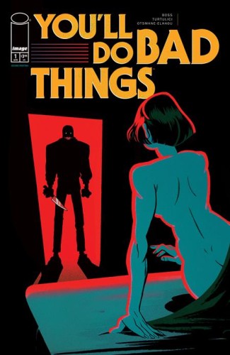 YOULL DO BAD THINGS #1 (OF 6) 2ND PTG