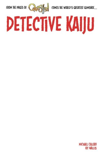 DETECTIVE KAIJU #1 (OF 4) CVR E BLANK SKETCH VAR