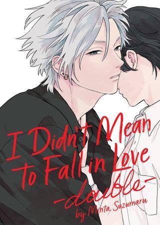 I DIDNT MEAN TO FALL IN LOVE DOUBLE GN (9798893735291)
