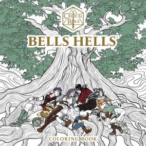 CRITICAL ROLE BELLS HELLS COLORING BOOK SC