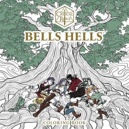 CRITICAL ROLE BELLS HELLS COLORING BOOK SC (9781506748818)