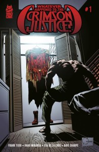 WHATEVER HAPPENED TO CRIMSON JUSTICE #1 (OF 5) CVR C JOE QUESADA VAR