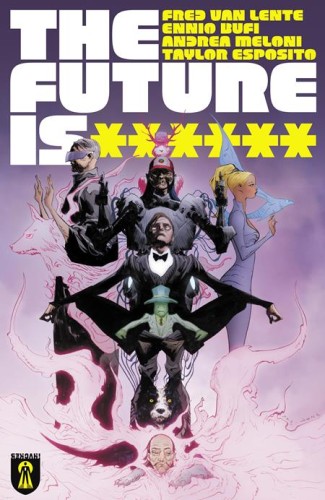 FUTURE IS ****** #1