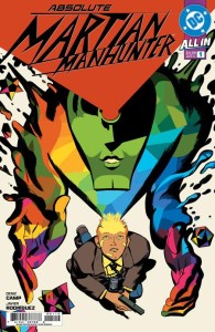ABSOLUTE MARTIAN MANHUNTER #1 2nd PTG Second Printing Cvr A Javier Rodriguez