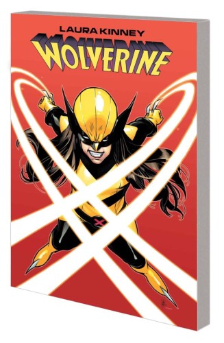 LAURA KINNEY WOLVERINE TP VOL 01 ONE MUTANT ARMY (9781302961589)