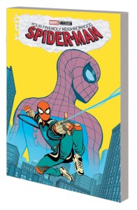 YOUR FRIENDLY NEIGHBORHOOD SPIDER-MAN OLD SCHOOL NEW SCHOOL
