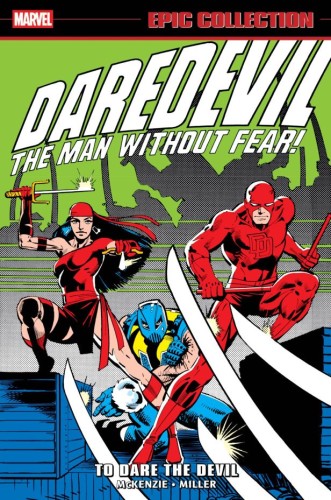 DAREDEVIL EPIC COLLECT TP VOL 08 TO DARE THE DEVIL (9781302960537)