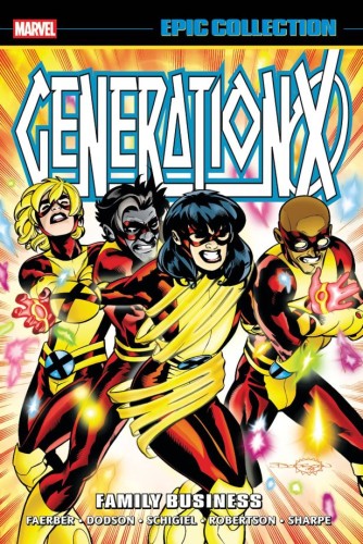 GENERATION X EPIC COLLECT TP VOL 05 FAMILY BUSINESS (9781302965280)