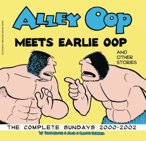 ALLEY OOP MEETS EARLIE OOP COMPLETE SUNDAY 2000-2002 GN (AL) (9781936412624)