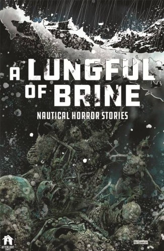 A LUNGFUL OF BRINE TP (9781917347396)